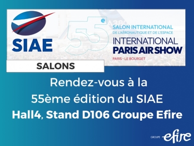 SIAE 2025 : le Groupe Efire confirme sa présence