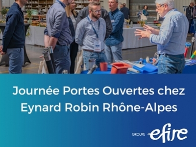 Journée Portes Ouvertes : Eynard Robin Rhône-Alpes